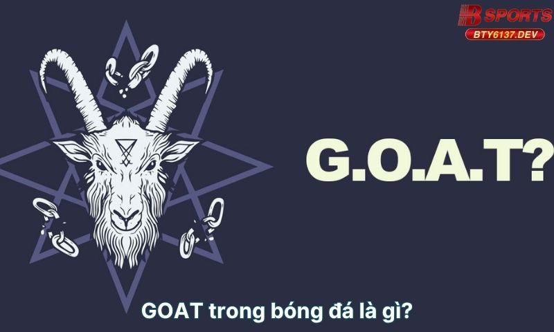 goat-trong-bong-da-la-gi